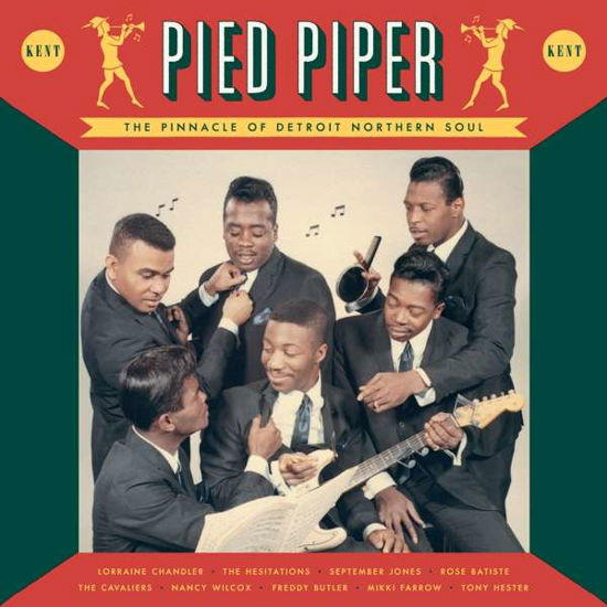 Pied Piper - Pied Piper: the Pinnacle of Detroit Northern Soul - Muziek - KENT - 0029667005012 - 30 september 2016