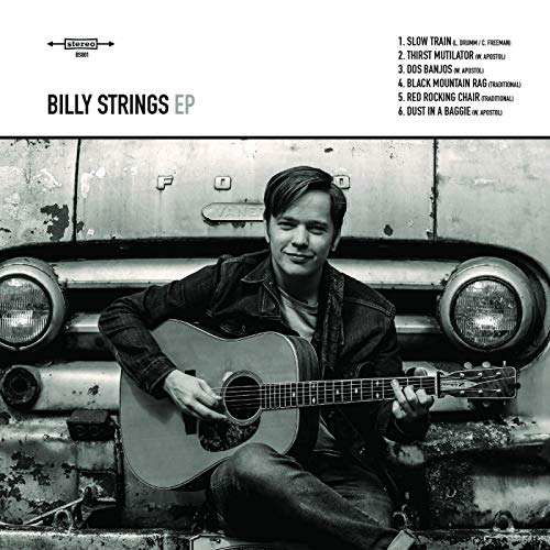 EP - Billy Strings - Muziek - Apostol Music - 0040201981012 - 1 juni 2016