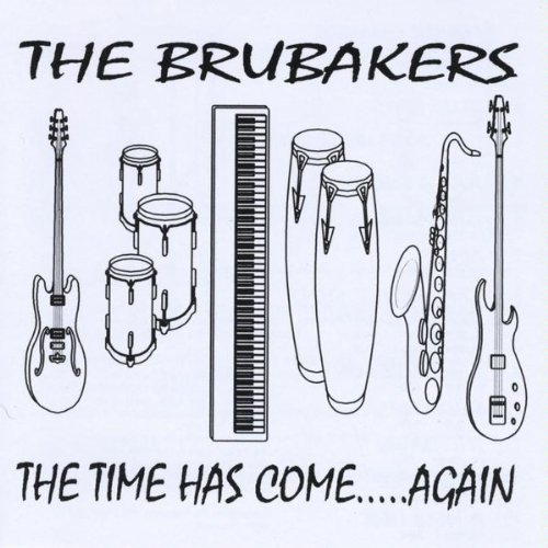 Cover for Brubakers · Time Has Come..again (CD) (2009)