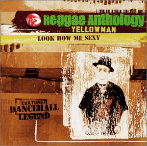 Cover for Yellowman · Look How Me Sexy (LP) [Reissue edition] (2016)