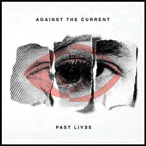 Past Lives - Against The Current - Música - ATLANTIC - 0075678655012 - 27 de septiembre de 2018