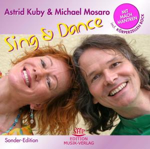 Cover for Kuby,astrid &amp; Michael Mosaro · Sing &amp; Dance (CD) (2010)