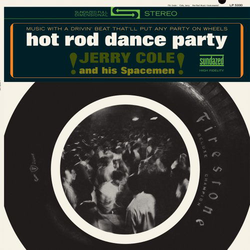 Cover for Jerry Cole · Hot Rod Dance Party (LP) [Limited edition] (2017)