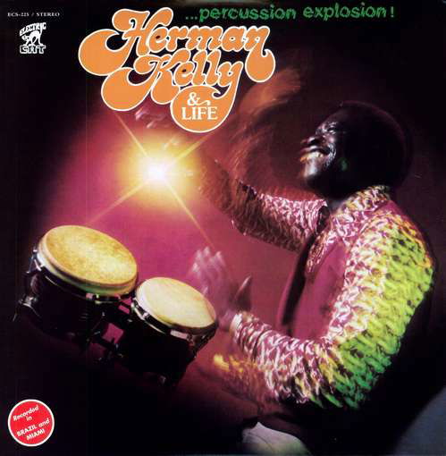 Percussion Explosion! - Kelly,herman & Life - Musik - ECAT - 0093652321012 - 15. Mai 2007