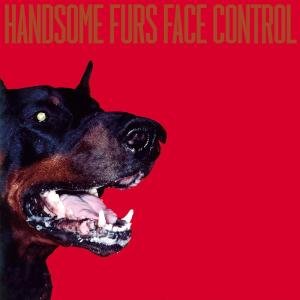 Cover for Handsome Furs · Face Control (LP) (2009)