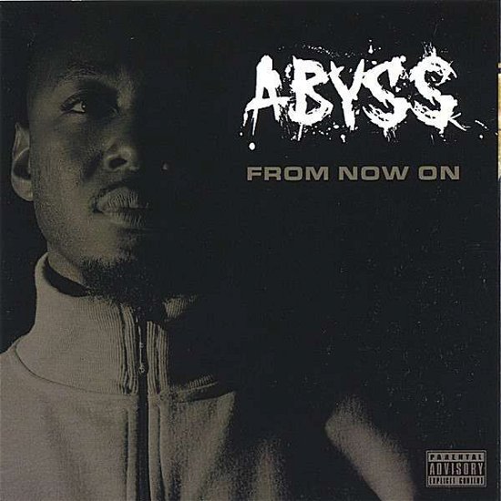 Cover for Abyss · From Now On (CD)