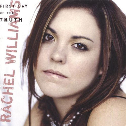 Cover for Rachel Williams · First Day of the Truth (CD) (2004)