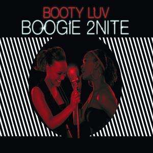 Cover for Booty Luv · Boogie 2nite (SCD) (2007)