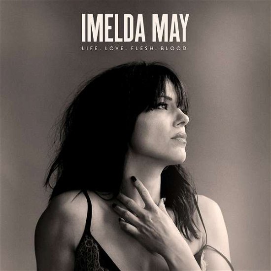 Cover for Imelda May · Life Love Flesh Blood (CD) (2017)