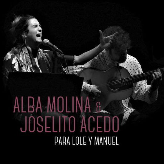 Cover for Alba Molina · Para Lole Y Manuel (CD) (2019)