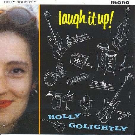 Cover for Holly Golightly · Laugh It Up (VINYL) (2013)