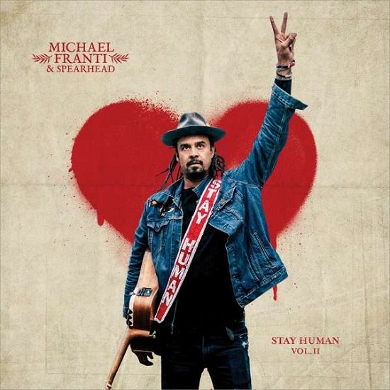 Cover for Franti,michael &amp; Spearhead · Stay Human Vol. II (CD) (2019)
