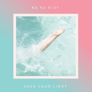 Cover for Ra Ra Riot · Need Your Light (LP) (2016)
