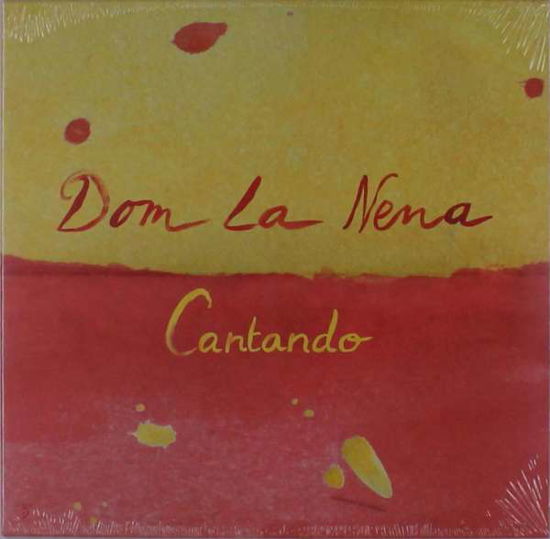 Cantando - Dom La Nena - Music - SIX DEGREES - 0657036721012 - October 25, 2018