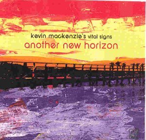 Cover for Kevin Mackenzie · Another New Horizon (CD) (2004)