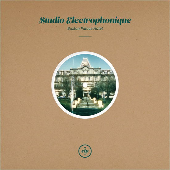 Cover for Studio Electrophonique · Buxton Palace Hotel (LP) (2019)