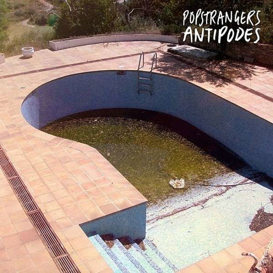 Cover for Popstrangers · Antipodes (LP) (2013)
