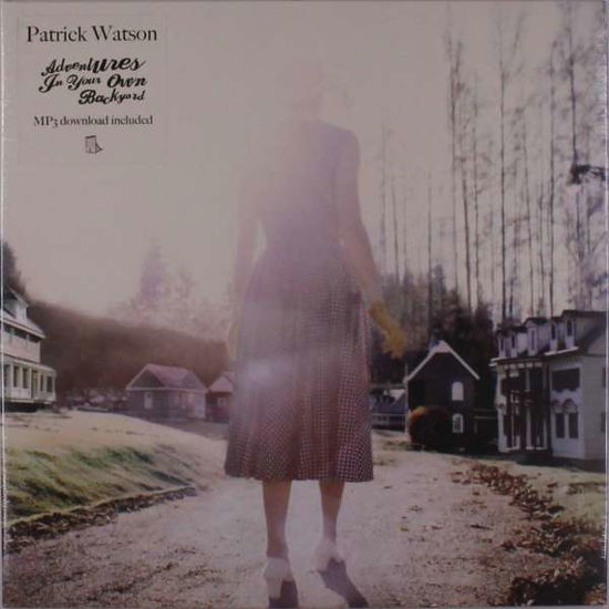 Adventures in Your Own Backyard - Patrick Watson - Musikk - ALTERNATIVE - 0680341270012 - 17. april 2012