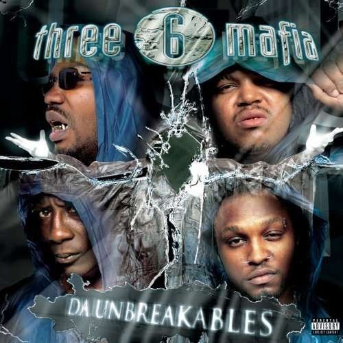 Cover for Three 6 Mafia · Da Unbreakables (LP) (2003)