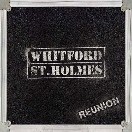 Whitford / St. Holmes · Reunion (CD) (2016)