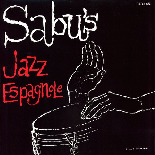 Jazz Espagnole - Sabu Martinez - Musik - EIGHTH - 0706091811012 - 18. maj 2018