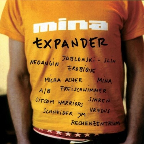 Cover for Mina · Expander (CD) [Remixes edition] (2002)