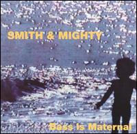 Cover for Smith &amp; Mighty (LP) (2000)