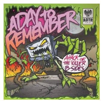 Cover for A Day to Remember · Attack of the Killer B-sides (7&quot;) (2013)