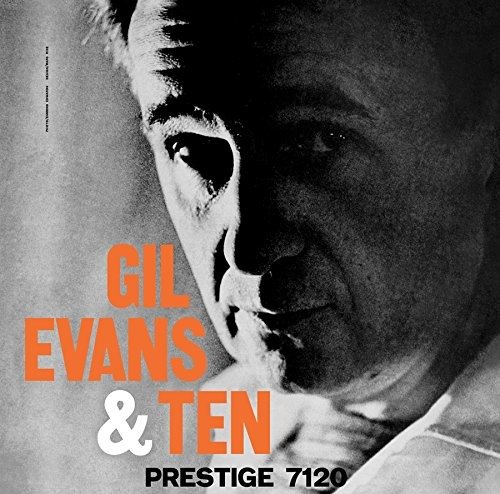 Gil Evans & Ten - Gil Evans - Musik - ANALOGUE PRODUCTIONS - 0753088712012 - December 2, 2016