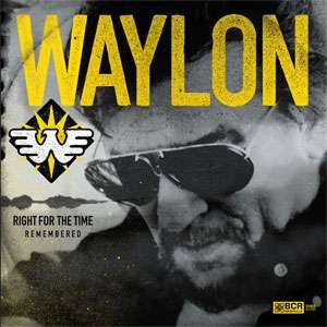 Right for the Time - Waylon Jennings - Musique - COAST TO COAST - 0762182159012 - 4 juin 2021