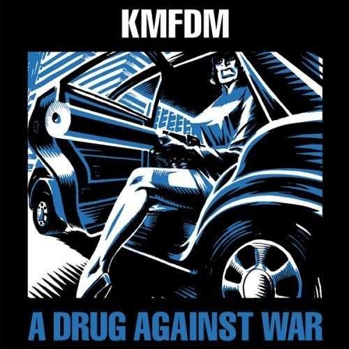 Cover for Kmfdm · A Drug Against War (LP) (2015)