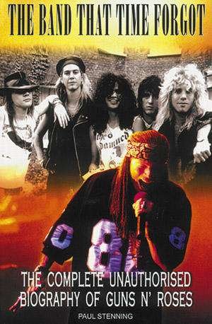 Cover for Guns N Roses · Band That Time Forgot - Unauthorise (Buch) (2005)