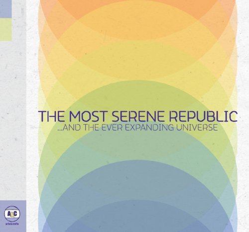 Cover for Most Serene Republic · And The Ever Expanding Universe (LP) (2009)