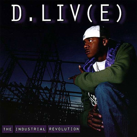 Industrial Revolution - D Liv (E) - Musik - D Liv(e) - 0837101430012 - 2008