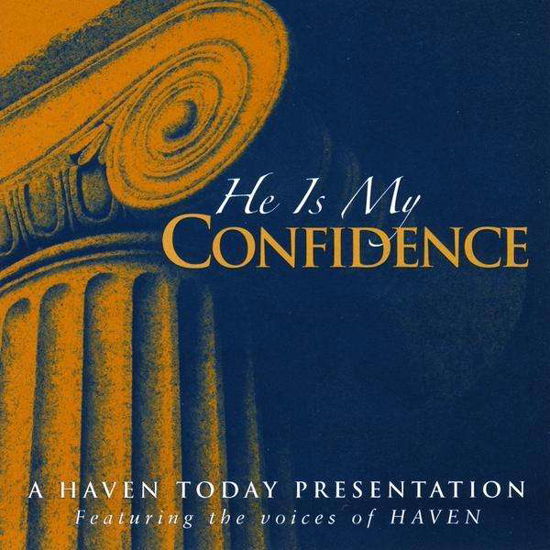 He is My Confidence - Haven - Music - CD Baby - 0837654637012 - October 13, 2009