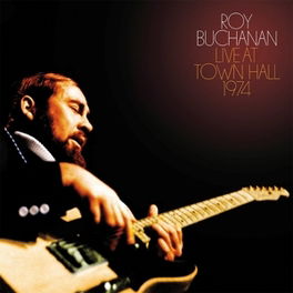 Live at Town Hall -colour - Roy Buchanan - Musik - REAL GONE MUSIC USA - 0848064007012 - 23. november 2018