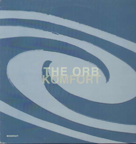 Komfort - The Orb - Musique - KOMPAKT - 0880319019012 - 7 juin 2005