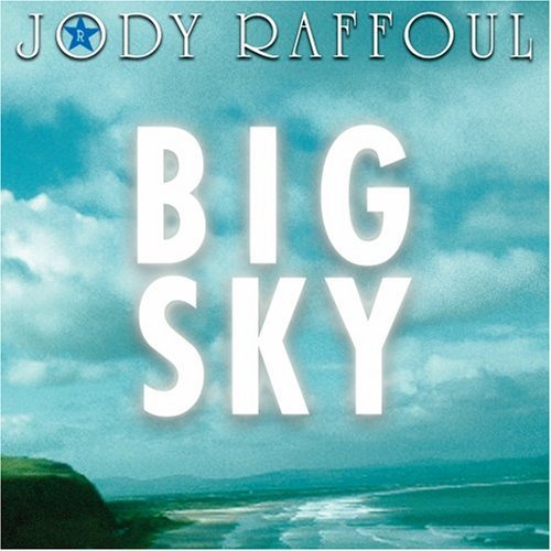 Big Sky - Jody Raffoul - Musik - IMPORT - 0896855002012 - 8. november 2008