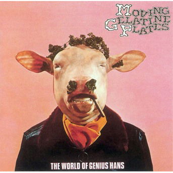 Cover for Moving Gelatine Plates · World Of Genius Hans (CD) (1994)