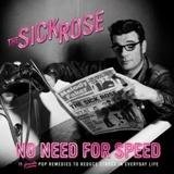 Cover for Sick Rose · No Need For Speed (CD) (2011)
