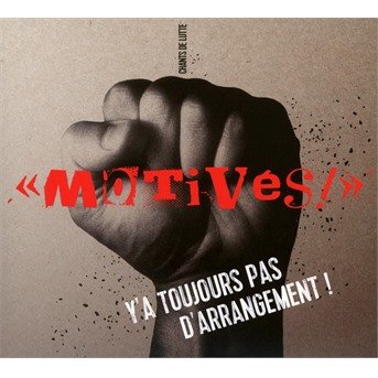 Cover for Motives · La Lutte Continue: Y'a Toujours Pas (CD) (2017)