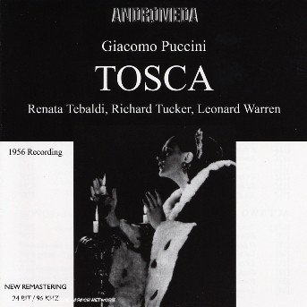 Tosca (Met 1956) Andromeda Klassisk - Tebaldi / Tucker / Warren - Musik - DAN - 3830257490012 - 13 mars 2006