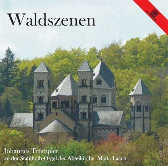 Cover for Johannes Trumpler · Waldszenen (CD) (2013)