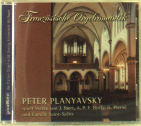 Cover for Peter Planyavsky · Franzosische Orgelromantik (CD) (2013)