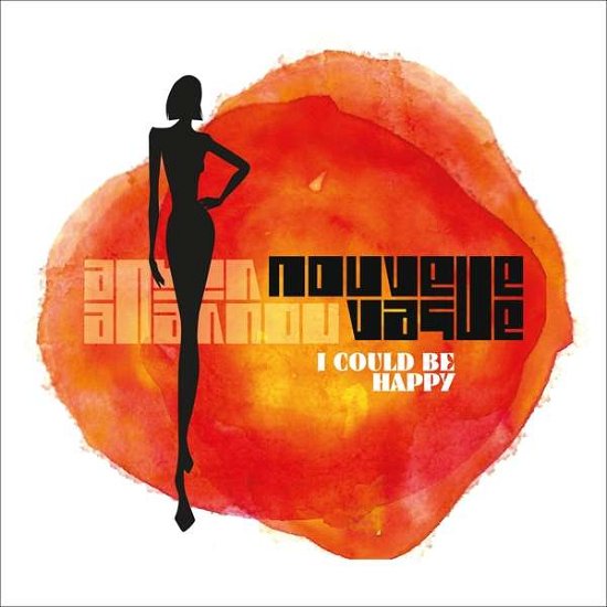 Cover for Nouvelle Vague · I Could Be Happy (LP) (2016)
