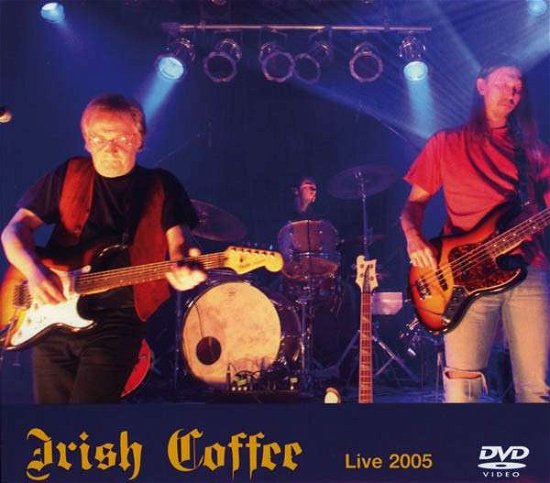 Cover for Irish Coffee · Live At Rockpalast 2205 (DVD) [Digipak] (2009)
