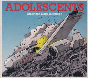 American Dogs in Europe - Adolescents - Musik - CONCRETE JUNGLE - 4029759081012 - 3 augusti 2012