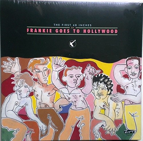 Cover for Frankie Goes To Hollywood · The First 48 Inches of Frankie Goes to Hollywood (LP) (2018)