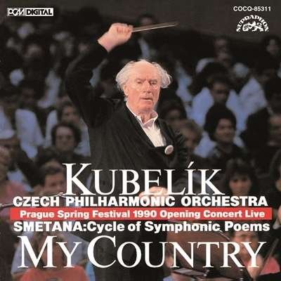 Cover for Rafael Kubelik · Smetana:ma Vlast (CD) [Japan Import edition] (2017)