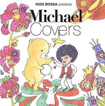 Cover for Princess · Kids Bossa Presents Michael Covers (CD) [Japan Import edition] (2009)